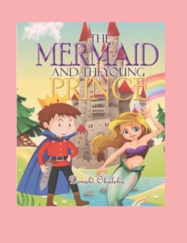 Paperback The Mermaid And The Young Prince Book