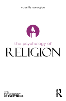 The Psychology of Religion - Book  of the Psychology of Everything