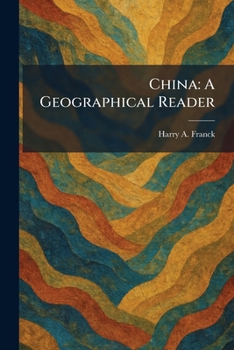 China: A Geographical Reader