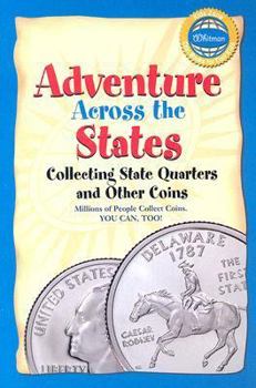 Paperback Adventure Across the States: Collecting State Quarters and Other Coins Book