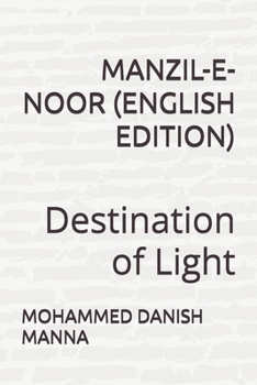 Paperback Manzil-E-Noor (English Edition): Destination of Light Book