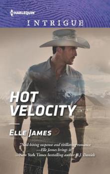 Hot Velocity - Book #4 of the Ballistic Cowboys