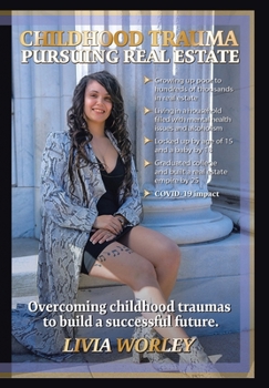 Hardcover Childhood Trauma Pursuing Real Estate Book