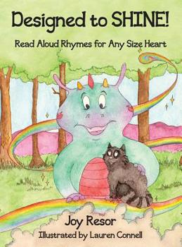 Hardcover Designed to SHINE!: Read Aloud Rhymes for Any Size Heart Book