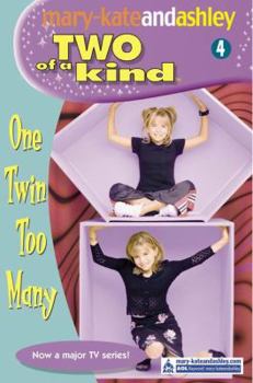 One Twin Too Many (Two of a Kind, #4) - Book #4 of the Two of a Kind Diaries