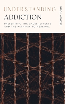 Paperback Understanding Addiction Book