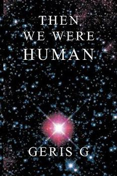 Paperback Then We Were Human Book