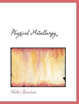 Paperback Physical Metallurgy Book
