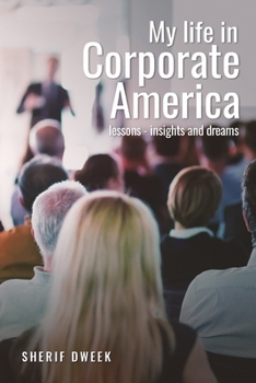 Paperback My life In Corporate America: Part I Book