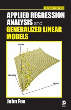 Hardcover Applied Regression Analysis and Generalized Linear Models Book