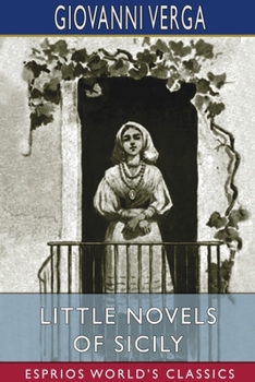 Paperback Little Novels of Sicily (Esprios Classics): Translated by D. H. Lawrence Book