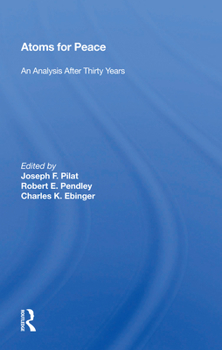 Atoms for Peace: An Analysis After Thirty Years