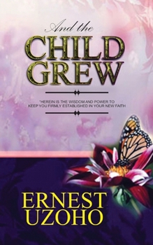 Paperback And The Child Grew Book