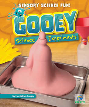 Library Binding Gooey Science Experiments Book