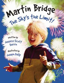 Paperback Martin Bridge: The Sky's the Limit! Book