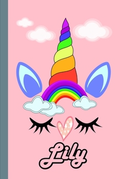 Lily: Personalized Unicorn Sketchbook For Girls With Pink Name: Lily: Personalized Unicorn Sketchbook For Girls With Pink Name Doodle, Sketch, Create!