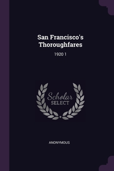 Paperback San Francisco's Thoroughfares: 1920 1 Book