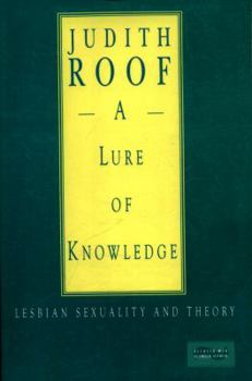 Paperback A Lure of Knowledge: Lesbian Sexuality and Theory Book