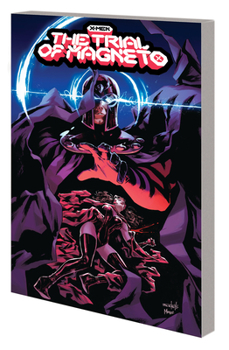 X-Men: The Trial of Magneto - Book  of the X-Men: The Trial of Magneto