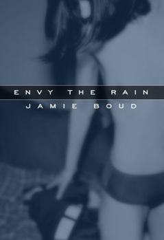 Envy the Rain