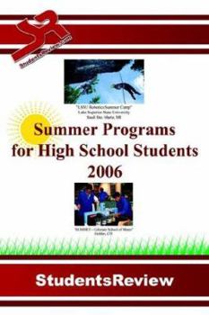 Paperback Summer Programs for High School Students: 2006 Book