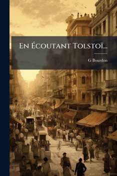 Paperback En Écoutant Tolstoï... [Dutch] Book