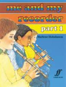 Paperback Me and My Recorder, Bk 1 Book