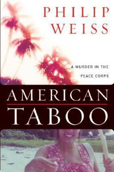 Hardcover American Taboo: A Murder in the Peace Corps Book