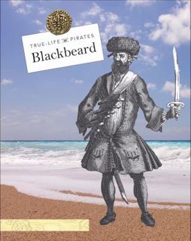 Blackbeard - Book  of the True Life Pirates