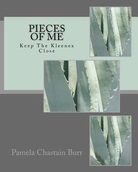 Paperback Pieces Of Me: Keep The Kleenex Close Book