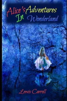 Paperback Alice In Wonderland (Annotated) Unabridged Classic Children book