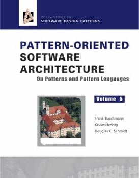 Hardcover Pattern-Oriented Software Architecture: On Patterns and Pattern Languages Book