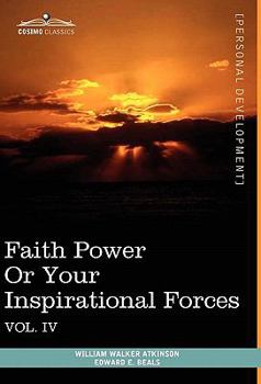 Hardcover Personal Power Books (in 12 Volumes), Vol. IV: Faith Power or Your Inspirational Forces Book