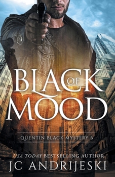 Paperback Black Of Mood: Quentin Black Shadow Wars Book