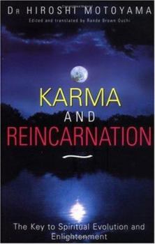 Paperback Karma and Reincarnation: The Key to Spiritual Evolution and Enlightment Book