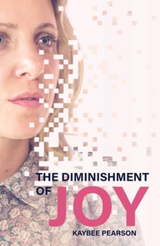 Paperback The Diminishment of Joy Book