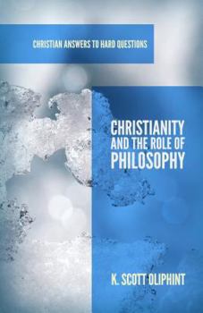 Paperback Christianity and the Role of Philosophy Book