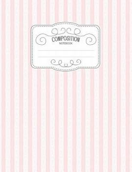 Paperback Composition Notebook: Kawaii College Ruled Narrow Line Comp Books for School - Pink Stripes Book