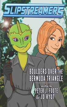 Paperback Boulders Over the Bermuda Triangle: A Slipstreamers Adventure Book