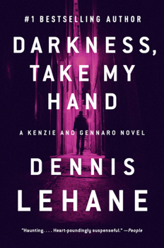 Darkness, Take My Hand - Book #2 of the Kenzie & Gennaro