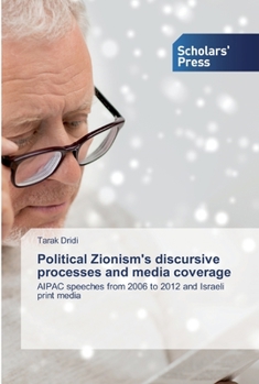 Paperback Political Zionism's discursive processes and media coverage Book