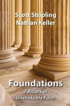 Paperback Foundations: 7 Pillars of Unshakable Faith Book