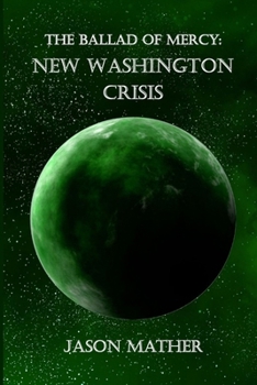 Paperback The Ballad of Mercy: New Washington Crisis Book