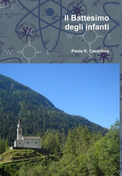 Hardcover Il Battesimo degli infanti [Italian] Book