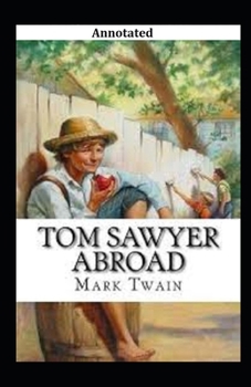Paperback Tom Sawyer Abroad Annotated Book