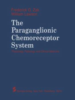 Paperback The Paraganglionic Chemoreceptor System: Physiology, Pathology and Clinical Medicine Book