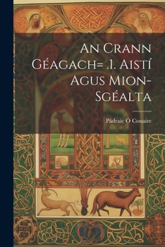 Paperback An Crann Géagach= .1. Aistí Agus Mion-sgéalta Book