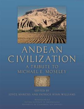 Paperback Andean Civilization: A Tribute to Michael E. Moseley Book