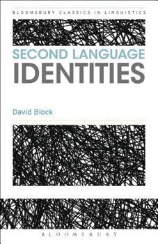 Second Language Identities - Book  of the Bloomsbury Classics in Linguistics