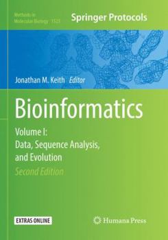 Paperback Bioinformatics: Volume I: Data, Sequence Analysis, and Evolution Book